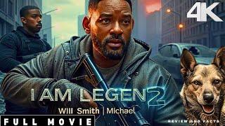 I Am Legend 2 Full Movie 2025 | Will Smith, Michael B. Jordan | Thriller Sequel | Review & Facts 