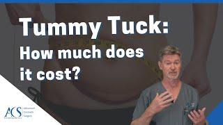 Tummy Tuck Surgery Costs: What You Need to Know