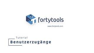 Benutzerzugänge & Zugriffsrechte in fortytools - Video Tutorial