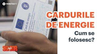 Cum se folosesc cardurile de energie?