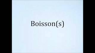 How to pronounce Boissons