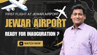 First flight at Jewar Airport | Jewar Airport ready for inauguration ? |Property Samadhaan