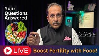 LIVE: Best Preconception Diet for Infertile Couples | FAQs with Dr. Sunil Jindal