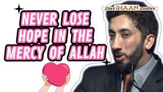 NEVER LOSE HOPE IN THE MERCY OF ALLAH I BEST LECTURES OF NOUMAN ALI KHAN