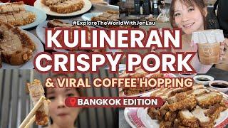 DAY 2 DI BANGKOKIKUTIN KESERUAN KITA KULINERAN CRISPY PORK & DALAM MISI MENCARI KOPI TERENAK 