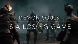 Demon’s soul’s GMV (A losing game)