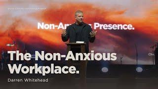 November 24 | The Non-Anxious Workplace | Darren Whitehead