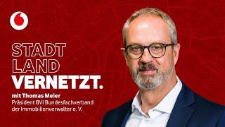 Immobilienverwaltung: KI übernimmt - der Mensch bleibt. StadtLandVernetzt. #18 mit Thomas Meier.