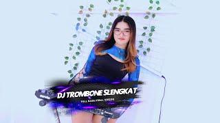 DJ TROMBONE SLENGKAT !! VIRAL TIKTOK FULL BASS JEDAG JEDUG PALING MANTAP 2023