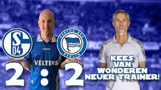 Kees van Wonderen neuer Schalke Trainer! Analyse des 2:2 gegen Hertha BSC! Elfmeter oder Nicht ?!
