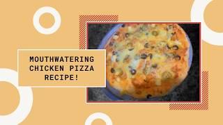 Chicken pizza | chicken pizza recipe at home|pizza recipe easy |how to make pizza with oven