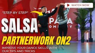 Salsa Tutorial: Master this Salsa On2 partnerwork  Full length video explanation