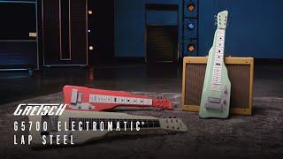 The Gretsch G5700 Electromatic Lap Steel Guitars | Gretsch Presents | Gretsch Guitars