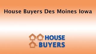 House Buyers Des Moines Iowa | 844-974-1874