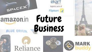 Future Business Trends 2030 to 2070 and Future Investment Ideas | Innovative Business Ideas