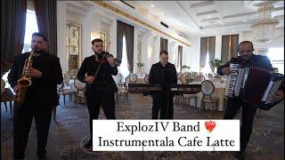 ExplozIV BandInstrumentala Cafe Latte