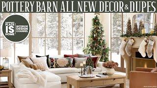 Pottery Barn all new decor & dupes!