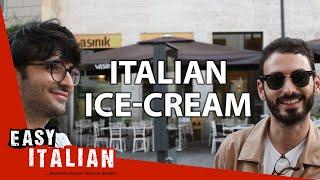 Italian ice-cream | Easy Italian 22