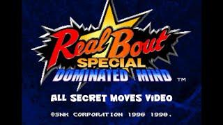 Real Bout Special Dominated Mind : All Secret Moves