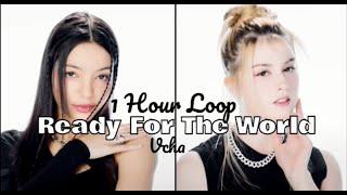 Vcha “Ready For The World” 1 hour Loop with Lyrics