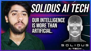 SOLIDUS AI TECH THE FUTURE OF ARTIFICIAL INTELLIGENCE!!