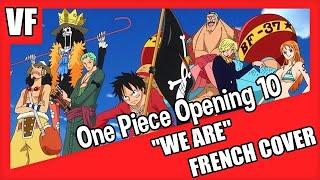 [AMVF] One Piece Opening 10 - "WE ARE" (FRENCH COVER)