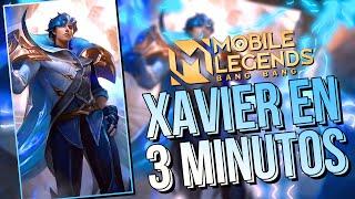 XAVIER EN 3 MINUTOS Como usar a Xavier, Xavier Guía, tutorial - MOBILE LEGENDS ESPAÑOL