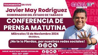 #EnVivoCONFERENCIA MATUTINA GOBIERNO DE TABASCO 13 NOVIEMBRE Javier May Rodríguez