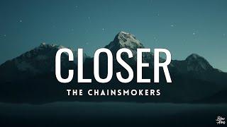 Closer • The Chainsmokers ft. Hasley(Lyrics)