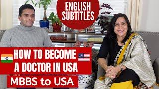 How to Become a Doctor in US After MBBS|How to Become a Doctor in USA from India|MBBS India to USA