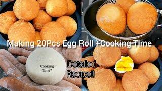 Well Detailed Nigerian Egg Roll! Making 20Pcs, Cooking TIME, Grams and How to Cook Them Perfectly 