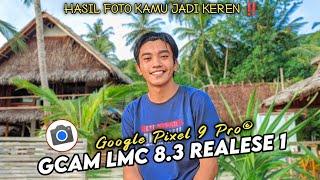 The Best ‼️ Gcam Lmc 8.3 Realese 1 Config Google Pixel 9 Pro 