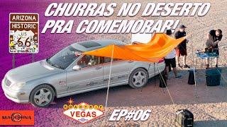 5.000km depois com Rota 66, Churras no deserto e chegada em Las Vegas!  EP#06