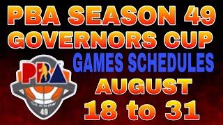 PBA Schedules - August 18 to 31, 2024 | Pba Governors cup season 49