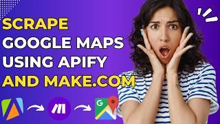 How to Scrape Google Maps Data Easily Using Apify and Make.com