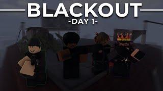 BLACKOUT: DAY 1 | Blackout Roblox Ft. @dzinerz @MadladxSC