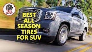 Best All Season Tires For SUV 2024 - Top 5 Best All Season Tires For SUV Reviews