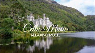 RELAXING CELTIC MUSIC | INTRUMENTAL MUSIC | MEDITATION MUSIC i IRISH PH