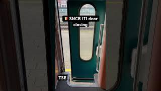 SNCB I11 door closing #railway #trainspotting #traintravel #nmbs #sncb