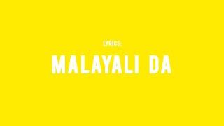 Malayali Da- Lyrics| Malayalam| ThirumaLi