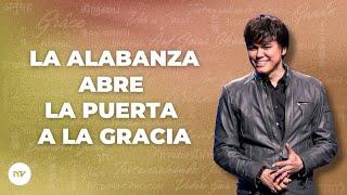 La alabanza abre la puerta a la gracia | Joseph Prince | New Creation TV Español