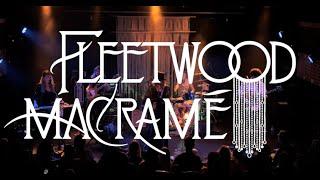 Everywhere - Fleetwood Macramé - Cornerstone Berkeley 2023