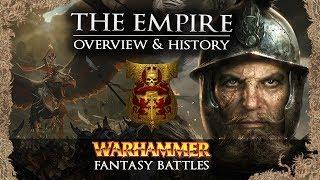 THE EMPIRE - Warhammer Fantasy Lore - Total War: Warhammer 2