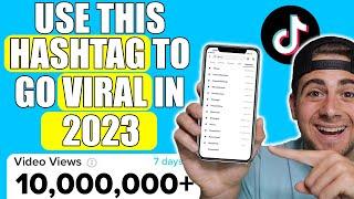 Use This NEW Hashtag To Go VIRAL on TikTok in 2024 (UPDATED TIKTOK HASHTAG STRATEGIES)