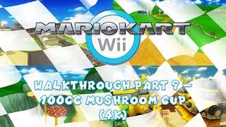 Mario Kart Wii (Nintendo Wii) Walkthrough Part 9 – 100cc Mushroom Cup (4K)