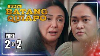 FPJ's Batang Quiapo | Episode 367 (2/2) | July 12, 2024