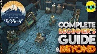 Brighter Shores | Guide for Complete Beginners | Episode 3 | Free Retro MMORPG!