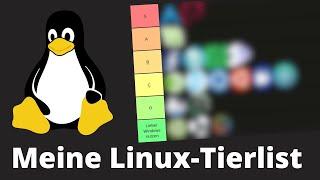 Meine Linux Rang-Liste - Alle bekannten Linux-Distros in einem Ranking! (Subjektive Meinung)