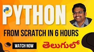 Python in One Shot (తెలుగు లో) || Python from Scratch with Implementation || Python for Data Science