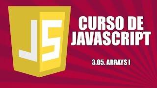 Curso de Javascript - 3.05. Arrays I